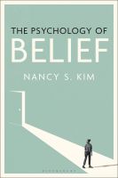 หนังสืออังกฤษใหม่ PSYCHOLOGY OF BELIEF, THE