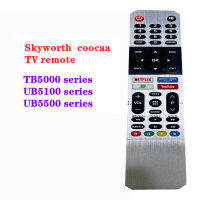 Coocaa Skyworthสมาร์ททีวีรีโมทคอนโทรล (Original) TB5000, UB5100, UB5500 SUC7500, UB7500, E6และG2 Seriesรุ่น