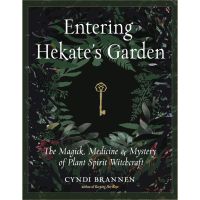 Must have kept ร้านแนะนำ[หนังสือ] Entering Hekates Garden: Magick Medicine Mystery of Plant Spirit Witchcraft Cyndi Brannen english ภาษาอังกฤษ