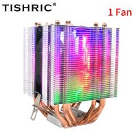 TISHRIC ท่อความร้อน6ท่อ CPU พัดลมระบายความร้อน CPU พัดลมทำความเย็น4ขา PWM RGB PC สำหรับอินเทล LGA 1150 1151 1155 1200 1366 2011 X79 X99 AM3 AM4