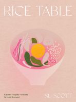 หนังสืออังกฤษใหม่ Rice Table : Korean Recipes and Stories to Feed the Soul [Hardcover]