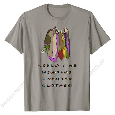Could I Be Wearing Anymore Clothes? Funny Quote T-Shirt Cal Men Tees Cotton Male T Shirts Cal Funny