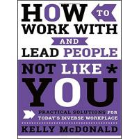 HOW TO WORK WITH LEAD PEOPLE NOT LIK