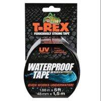 ? Pro.? เทปกาวแรงยึดสูงกันน้ำ T-REX 1.88 นิ้ว x 1.52 ม. ราคาถูก กาว ร้อน เทป กาว กาว ตะปู กาว ยาง