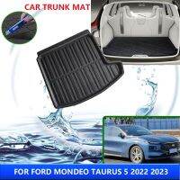 แผ่นรองท้ายรถสำหรับ Ford Mondeo Taurus 5 2022แผ่นกันยูวี2023กันลื่นทนอุณหภูมิสูงอุปกรณ์ตกแต่งรถยนต์เก็บพรม