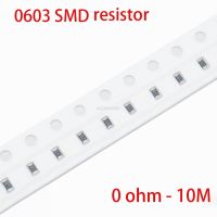 【✆New✆】 ganaiyang936 ตัวต้านทานชิป0603 Smd 1/8W ตัวต้านทาน0โอห์ม-10เมตรโอห์ม0r 4.7r 100r 220r 200r 1K 4k7 10K 100K 200K 220K 100ชิ้น