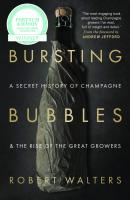 หนังสืออังกฤษใหม่ Bursting Bubbles : A Secret History of Champagne and the Rise of the Great Growers [Paperback]