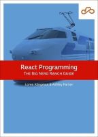 หนังสืออังกฤษใหม่ React Programming : The Big Nerd Ranch Guide (Big Nerd Ranch Guides) [Paperback]