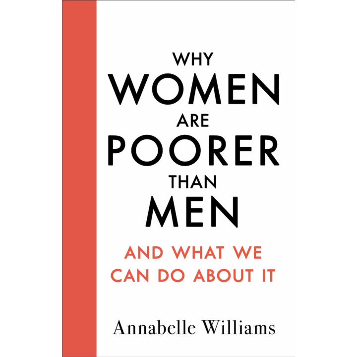 Be Yourself >>> Why Women Are Poorer than Men and What We Can Do about It (พร้อมส่งมือ 1)