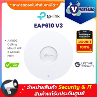 EAP610 V3 TP-Link AX1800 Ceiling Mount WiFi 6 Access Point By Vnix Group