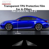 For LEXUS RC 14-21 A-Pillars Transparent TPU Protective Film Anti-Scratch Repair Film Accessories Refit