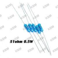 Resistor ตัวต้านทาน 51ohm 0.25W 0.5W 1W 5W