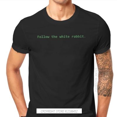 Neo Science Fiction Film Follow The White Rabbit T Shirt Harajuku High Quality Tshirt Big Size O-Neck Men T-Shirts Letter Print