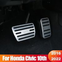 For Honda Civic 10 11 10Th 11Th Gen 2016 2017 2018 2019 2020 2021 2022 Car Fuel Accelerator Brake Pedals Cover Pad Accessories