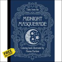 if you pay attention. ! Tales from the Midnight Masquerade Coloring Book