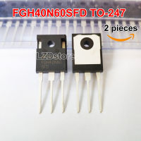 2 ชิ้น FGH40N60SFD TO-247 fgh40n60 40n60 40n60sfd TO247 600 โวลต์/40A IGBT ทรานซิสเตอร์สำหรับอินเวอร์เตอร์เครื่องเชื่อมใหม่เดิม