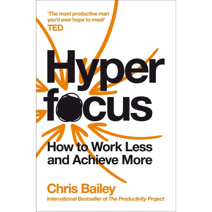 more intelligently ! &gt;&gt;&gt; Hyperfocus : How to Work Less to Achieve More -- Paperback / softback [Paperback]