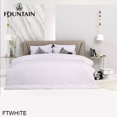 Fountain ผ้าปูที่นอน (ไม่รวมผ้านวม) สีขาว WHITE FTWHITE (เลือกขนาดเตียง 3.5ฟุต/5ฟุต/6ฟุต) #ฟาวเท่น เครื่องนอน ชุดผ้าปู ผ้าปูเตียง