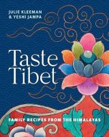 หนังสืออังกฤษ Taste Tibet : Family recipes from the Himalayas [Hardcover]