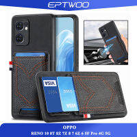 EPTWOO สำหรับ OPPO RENO 10 8T 8Z 7Z 8 7 6Z 6 5F Pro 4G 5G กรณีโทรศัพท์ PU หนังกันกระแทกป้องกันลายนิ้วมือออกแบบขนาดใหญ่พิเศษพร้อมที่นั่งการ์ดยีนส์นุ่มปกหลัง SD-D5