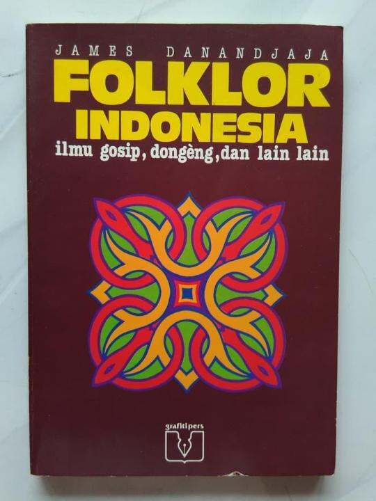 Buku Folklor Indonesia Ilmu Gosip Dongeng Dan Lain Lain - Djames ...