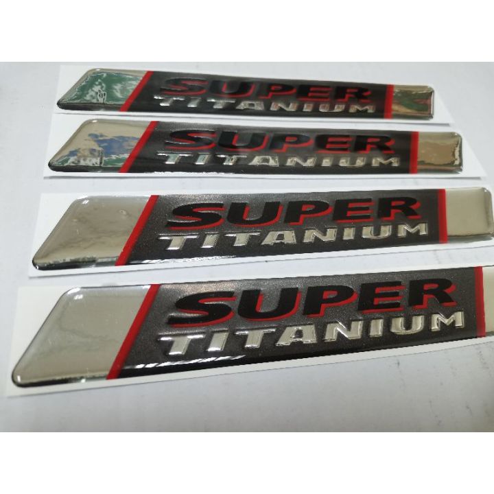 สติ๊กเกอร์ปั๊มนูน-เทเรซิ่นนูนอย่างดี-คำว่า-super-titanium-สำหรับรถ-isuzu-sticker-ติดรถ-แต่งรถ-สติกเกอร์-สติกเกอ