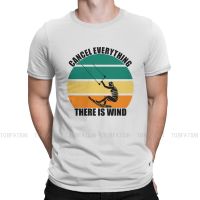 Cancel Everything There Is Wind Fashion Tshirts Kitesurfing Kiteboarding Kite Flysurfing Male Graphic Fabric Tops T Shirt O Neck