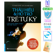 Sách chính hãng bảo hành - NHBook - Thấu Hiểu & Hỗ Trợ Trẻ Tự Kỷ