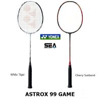 YONEX ไม้แบดมินตัน รุ่น ASTROX 99 GAME (Power Type) 4U/Head Heavy/Medium/28lbs สินค้าแท้ Yonex Thailand