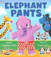 Elephant pants by Smriti prasadamhall paperback orchard books elephant pants Shendong childrens original English picture book