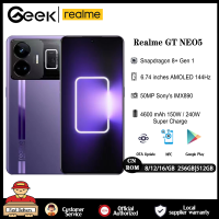 Realme GT NEO5 neo 5 Smartphone Snapdragon 8+ Gen 1 โทรศัพท์มือถือ 4600mAh 150/240W Super Charge 6.74นิ้ว 1.5K AMOLED 144HZ 50MP IMX890 สมาร์ทโฟน NFC