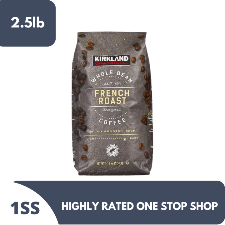 Kirkland Signature Whole Bean French Roast 2.5lb Lazada PH