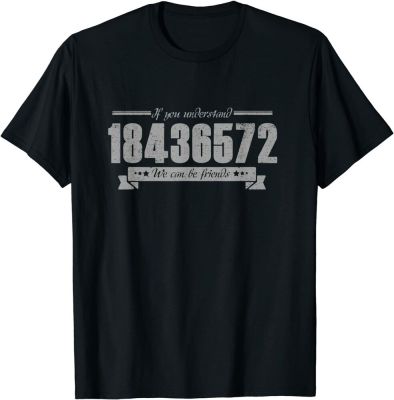If You Understand This 18436572 We Can Be Friends T-shirt