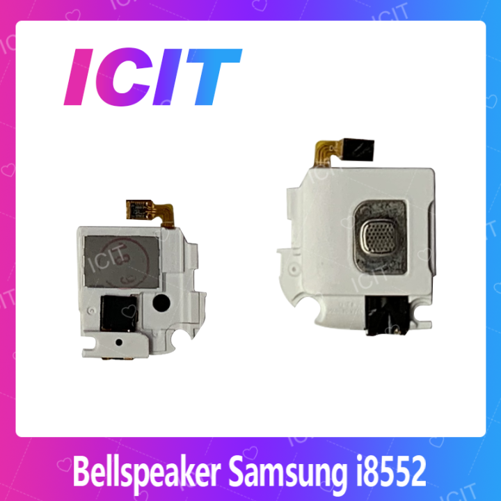 samsung-win-i8552-i8550-อะไหล่ลำโพงกระดิ่ง-ลำโพงตัวล่าง-bellspeaker-ได้1ชิ้นค่ะ-สินค้าพร้อมส่ง-คุณภาพดี-อะไหล่มือถือ-ส่งจากไทย-icit-2020