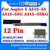 brand new New DD0ZAUHD011 50.HGLN7.003 DD0ZAUHD010 For Acer Aspire 5 A515-55 A515-55G A315-55KG Laptops SSD HDD Hard Drive Cable Connector