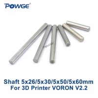 POWGE Steel Rod linear shaft Grind Flat Round Length 26/30/50/60mm Diameter 5mm VORON V2.2 Set Cylinder Chrome Plated Liner axis