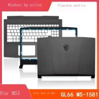 MSI/MSI Star God Of War GL66 MS-1581 1582 A Shell B C D หน้าจอเพลาแล็ปท็อปกรอบกลับกรณีเชลล์ด้านหน้าปก Palmrest