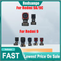 Redsange กล้องหน้าและหลังของแท้สำหรับ Redmi 9 9A 9C หลังส่วนหน้าเซลฟี่โมดูลกล้องชิ้นงอสำหรับเปลี่ยนอะไหล่สำหรับกล้องมองหลังด้วยเครื่องมือ