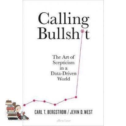 Promotion Product  CALLING BULLSHIT: THE ART OF SCEPTICISM IN A DATA-DRIVEN WORLD