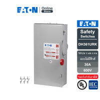 EATON Safety Switch 3Phase 4W 6000V Outdoor With Non Fusible - Heavy duty Non-Fusible 3Ph4W, 600VAC, 30A, NEMA 3R รหัส DH361URK สั่งซื้อได้ที่ Eaton Online Store