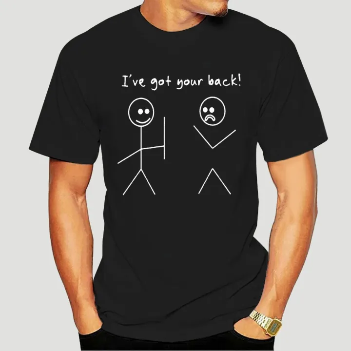 T-Shirts for Got Your Back T-Shirt Stickman Stickmen funny mens geek nerd computer Cool Casual pride shirt men Unisex Fashion-1035D | Lazada PH
