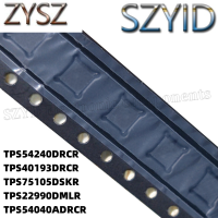 1PCS  SON10-TPS54240DRCR TPS40193DRCR TPS75105DSKR TPS22990DMLR TPS54040ADRCR Electronic components