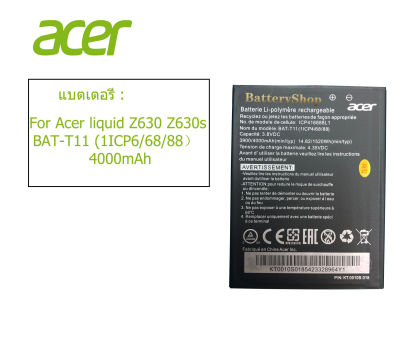 แบตเตอรี่ สำหรับ Acer Liquid T03 T04 Z630 Z630S BAT-T11 4000mAh รับประกัน 3 เดือน