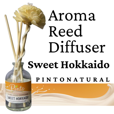 Pinto Natural Aromatic Reed Diffuser ก้านไม้หอมปรับอากาศ กลิ่นสวีทฮอกไกโด Sweet Hokkaido ขนาด 50ml.และ 100ml.