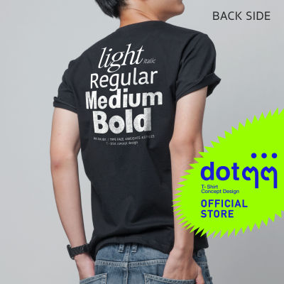 dotdotdot เสื้อยืด T-Shirt concept design ลาย Typo