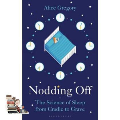 Enjoy Life NODDING OFF: THE SCIENCE OF SLEEP FROM CRADLE TO GRAVE