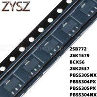 100PCS SOT89 2SB772 2SK1579 BCX56 2SK2537 PBSS305NX PBSS304PX PBSS305PX PBSS304NX Electronic components