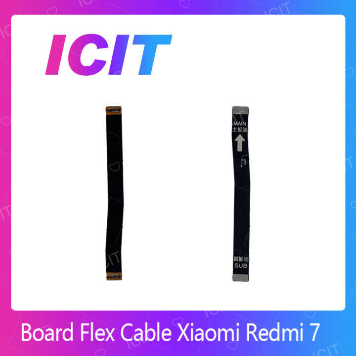 xiaomi-redmi-7-อะไหล่สายแพรต่อบอร์ด-board-flex-cable-ได้1ชิ้นค่ะ-สินค้าพร้อมส่ง-คุณภาพดี-อะไหล่มือถือ-ส่งจากไทย-icit-2020