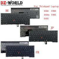 BE Belgian FR ฝรั่งเศส AZERTY JP แป้นพิมพ์ญี่ปุ่นสำหรับ Thinkpad E450 E460 E450c E455 E465แล็ปท็อป04X6112 04X6107