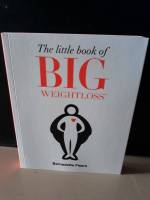 The Little Book of Big Weightloss Paperback